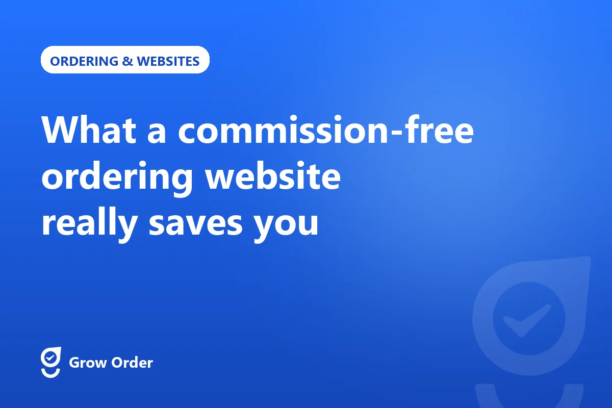 What a commission-free ordering website really saves you