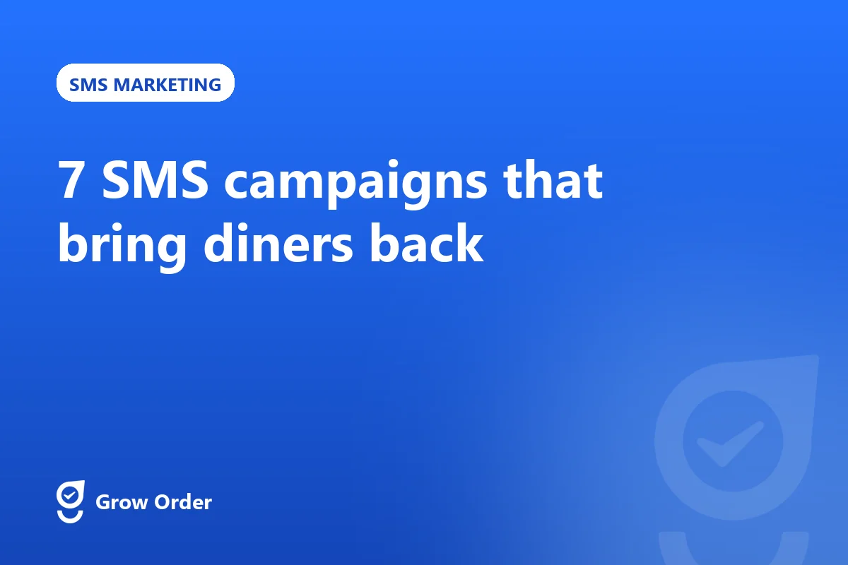 7 SMS campaigns that bring diners back